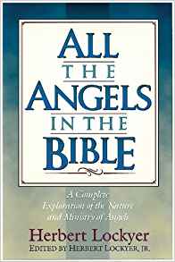 All The Angels In The Bible PB - Herbert Lockyer